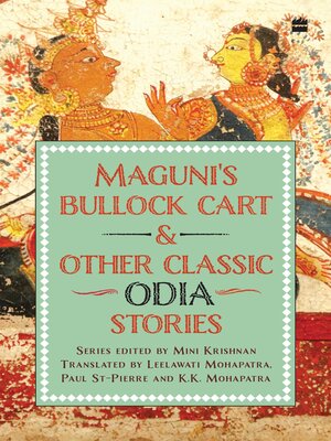 cover image of Maguni's Bullock Cart and Other Classic Odia Stories